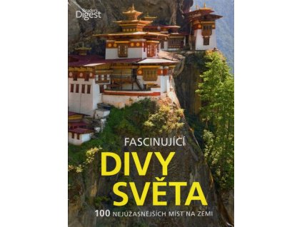 Fascinující divy světa - 100 nejúžasnějších míst na zemi, Helen Douglas-Cooper, 2013