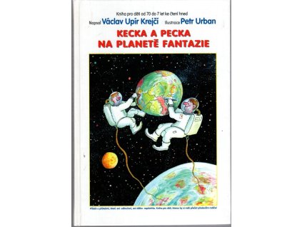 Kecka a Pecka na Planetě Fantazie, Václav Upír Krejčí, 1997
