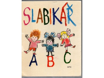 Slabikář - 2. díl učebnice čtení a psaní pro 1. ročník, Jarmila Hřebejková, 1976
