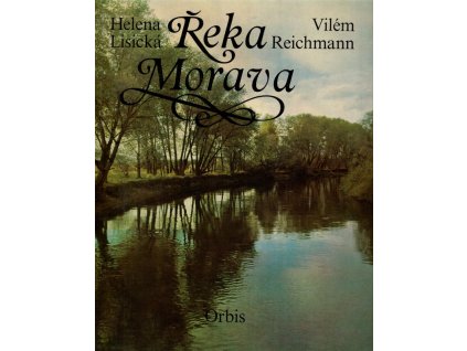 Řeka Morava, Helena Lisická, 1976