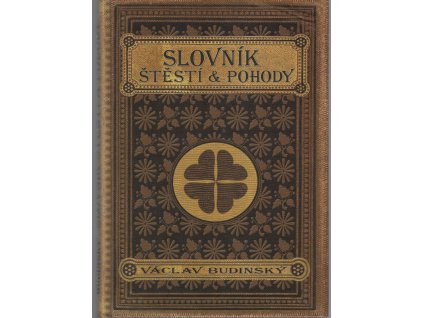 Slovník štěstí a pohody, Václav Budinský, 2018