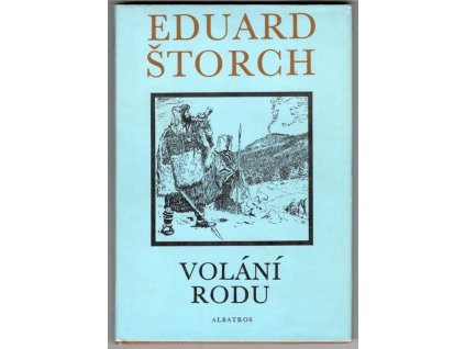 Volání rodu - Příběh z doby bronzové, Eduard Štorch, 1976