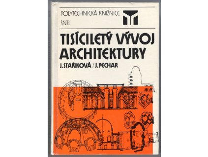 Tisíciletý vývoj architektury, Jaroslava Staňková, 1989