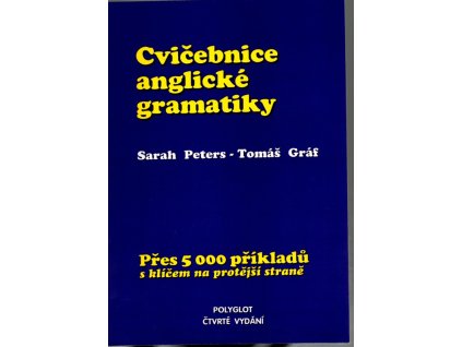 Cvičebnice anglické gramatiky, Sarah Peters, 1993