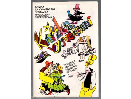 Knížka za vysvědčení : Veselé čtení : Pro děti od 7 let, Magdalena Propperová, 1992