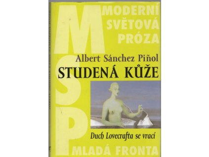 Studená kůže, Albert Sánchez Piñol, 2005
