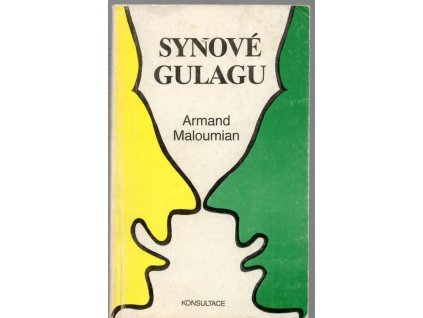 Synové Gulagu, Armand Maloumian, 1991