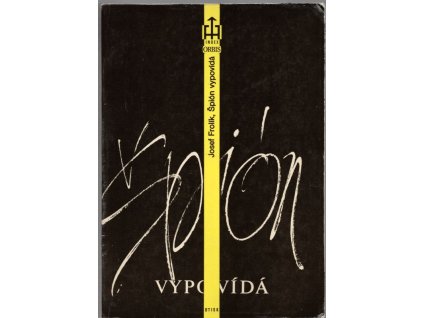 Špión vypovídá, Josef Frolík, 1990