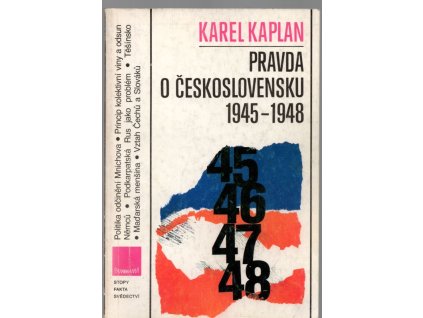 Pravda o Československu 1945–1948, Karel Kaplan, 1990