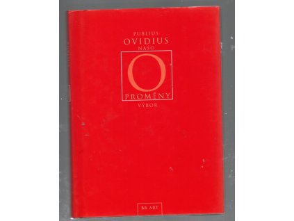 Proměny - výbor, Ovidius Naso Publius, 2001