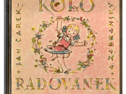 Kolo radovánek - pro děti od 5 let, Jan Čarek, 1961