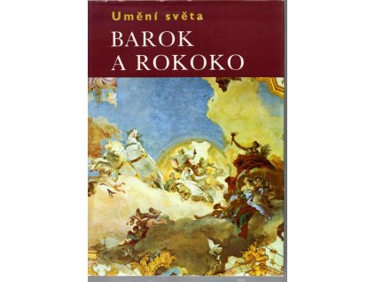 Umění světa - Barok a rokoko, Michael Kitson, 1972