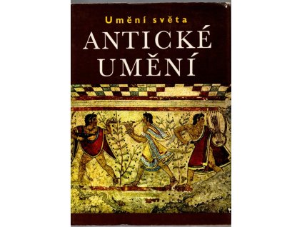 Antické umění, Donald E. Strong, 1970