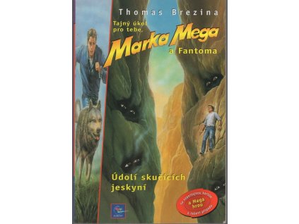 Tajný úkol pro tebe, Marka Mega a Fantoma. 1, Ztraceni v magickém trojúhelníku, Thomas Brezina, 2000