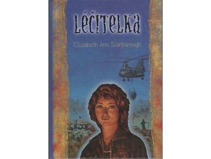 Léčitelka, Elizabeth Ann Scarborough, 2003