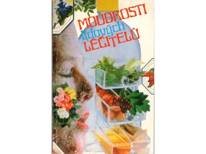 Moudrosti lidových léčitelů, 1991