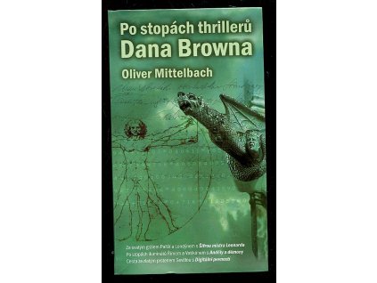 Po stopách thrillerů Dana Browna, Oliver Mittelbach, 2006