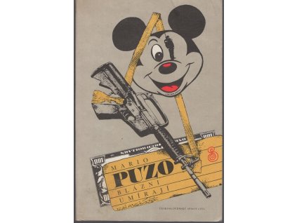 Blázni umírají, Mario Puzo, 1989