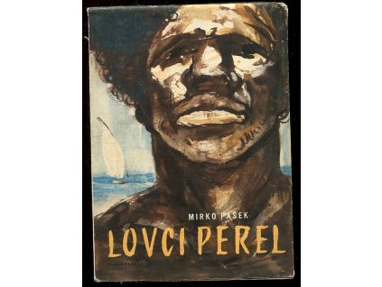 Lovci perel, Mirko Pašek, 1958