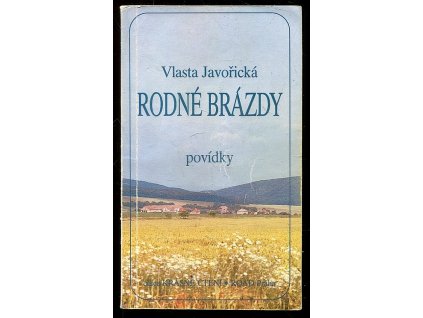Rodné brázdy : povídky, Vlasta Javořická, 1992