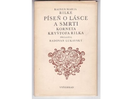Píseň o lásce a smrti korneta Kryštofa Rilka, Rainer Maria Rilke, 1971