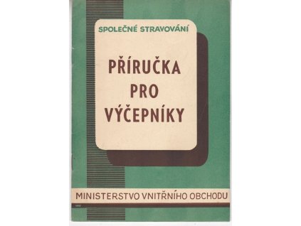 Příručka pro výčepníky závodů společného stravování, 1954