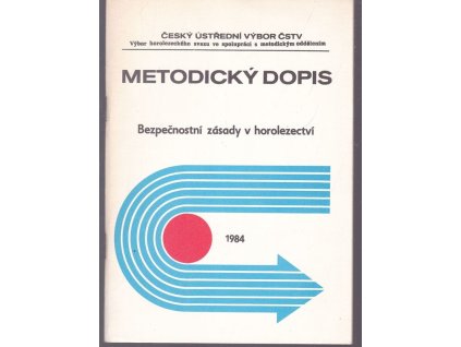 Metodický dopis - Bezpečnostní zásady v horolezectví, Ivan Rotman, 1984