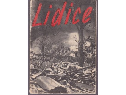 Lidice, Cyril Merhout, 1945