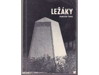 Ležáky, František Ťopek, 1968