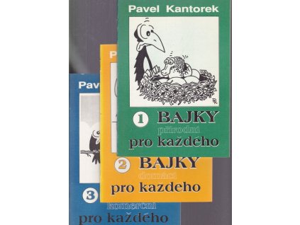 Bajky pro každého. Díly 1-3 přírodní, komerční, domácí, Pavel Kantorek, 1991