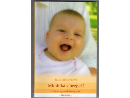 Miminka v bezpečí, Julie Dibbernová, 2014