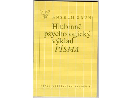 Hlubinně psychologický výklad písma, Anselm Grün, 1994