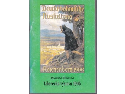 Liberecká výstava 1906, Miloslava Melanová, 1996