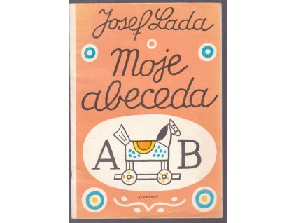 Moje abeceda - četba pro žáky základních škol, Josef Lada, 1983