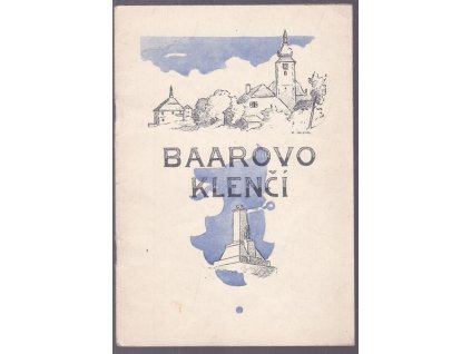 Baarovo Klenčí : hist. Klenčí, Chodů a Baarovo museum, Jan Bozděch, 1956