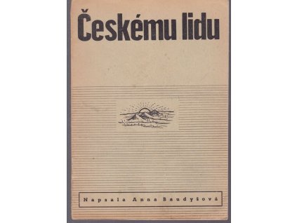 Českému lidu, Anna Baudyšová, 1948