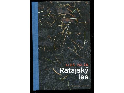 Ratajský les, Aleš Palán, 2016