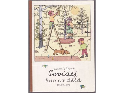 Povídej, kdo co dělá, Jaromír Zápal, 1979