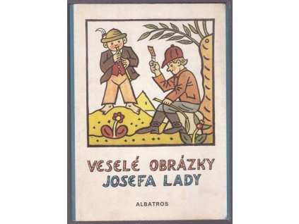 Veselé obrázky Josefa Lady - Pro děti od 2 let, Pavel Šrut, 1991