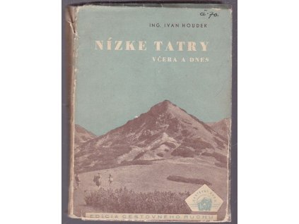 Nízke Tatry včera a dnes, Ivan Houdek, 1953