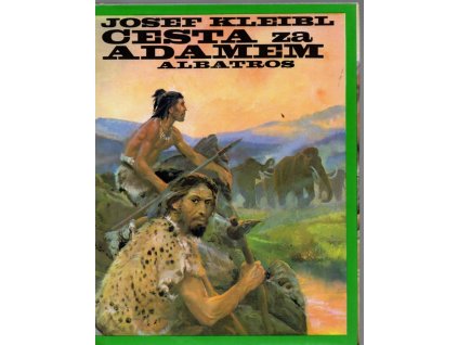 Cesta za Adamem, Josef Kleibl, 1978
