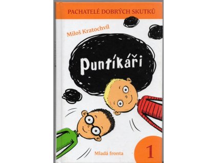 Puntíkáři, Miloš Kratochvíl, 2009