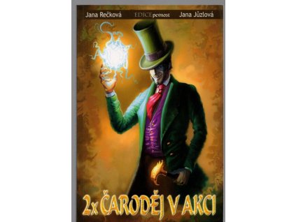 2x čaroděj v akci, Jana Jůzlová, 2005