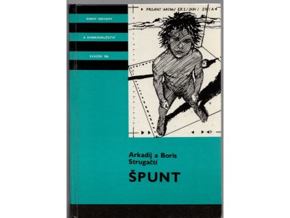 Špunt, Arkadij Natanovič Strugackij, 1989
