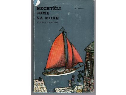 Nechtěli jsme na moře, Arthur Ransome, 1976