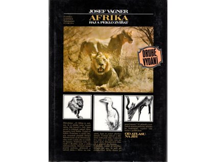 Afrika - ráj a peklo zvířat - (od Atlasu na jih), Josef Vágner, 1990