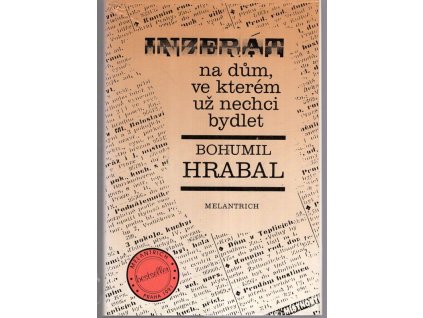 Inzerát na dům, ve kterém už nechci bydlet, Bohumil Hrabal, 1965