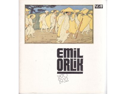 Emil Orlik : malíř a grafik : 1870-1932 : Palác Kinských, srpen - září 1992, Emil Orlik, 1992