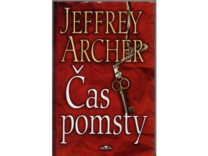 Čas pomsty, Jeffrey Archer, 2008