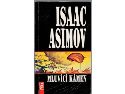 Mluvící kámen, Isaac Asimov, 1992